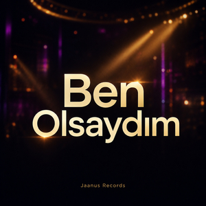 Ben Olsaydım