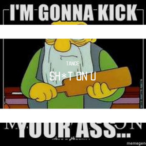 Shit ON U