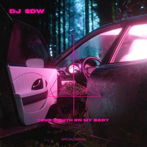 Your Mouth on My Body