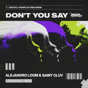 Don't You Say (Extended Mix)