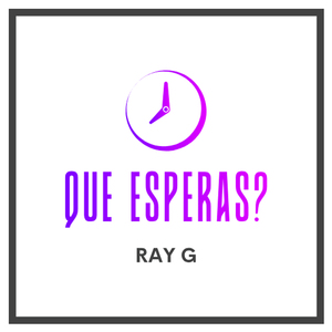 Que Esperas?