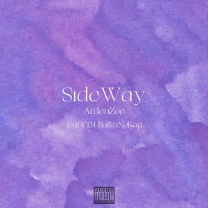 SideWay(feat.YTH BallinNoKap)