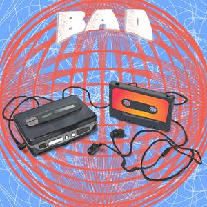 Bad