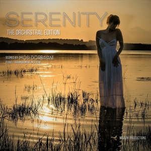 Serenity (The Orchestral Edition)