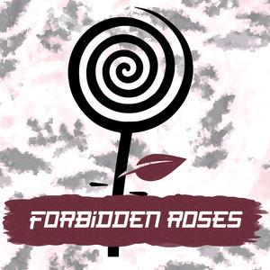 Forbidden Roses
