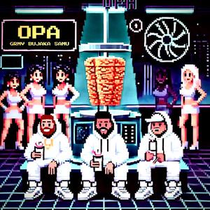 OPA (feat. Bujaka & samu)