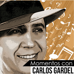 Volver (Momentos Con Carlos Gardel)