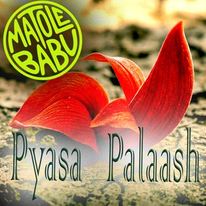 Pyasa Palaash