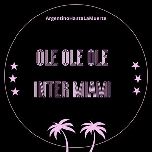 Ole Ole Ole Inter Miami