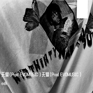 无爱(Prod EVOMUSIC )
