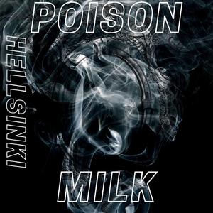 Poison Milk