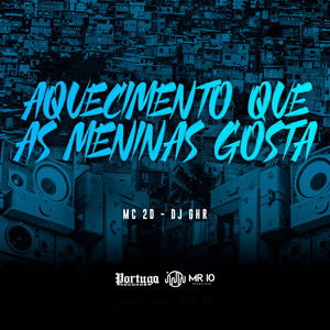 Aquecimento Que as Menina Gosta