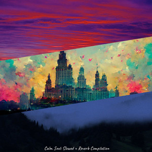 Colors of Life (Slowed + Reverb)