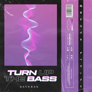 Turn Up the Bass