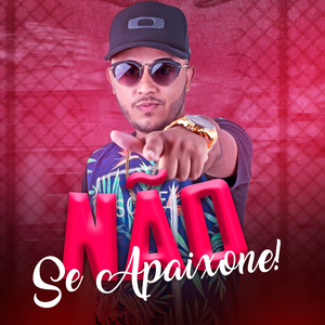 Não Se Apaixone (Brega Funk)