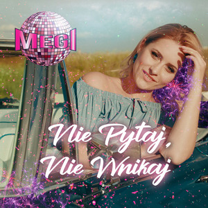 Nie pytaj, nie wnikaj