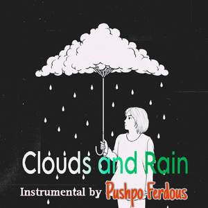 Clouds and Rain