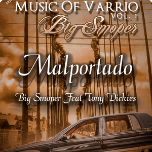 Malportado (feat. Tony Dickies)