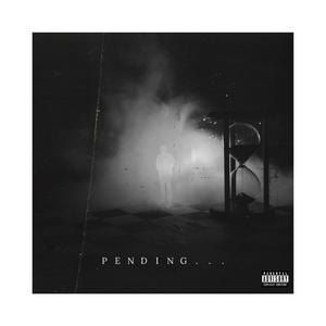 PENDING...