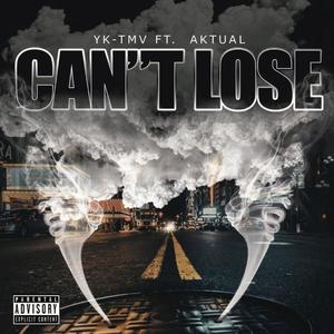 Can't Lose (feat. Aktual)