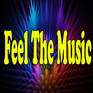 Feel The Music