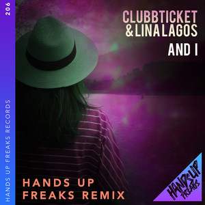 And I (Hands up Freaks Remix Extended)