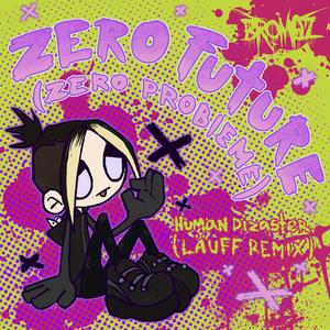 Zero Future (Zero Problème)