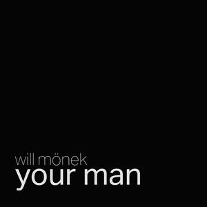 Your Man