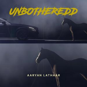 Unbotheredd