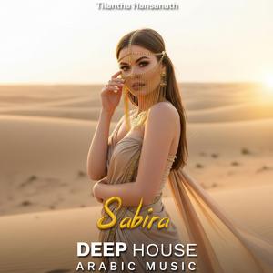 Sabira (Arabic Deep House Mix)