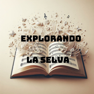 Explorando la Selva