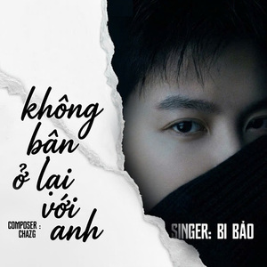 Không Bận Ở Lại Với Anh
