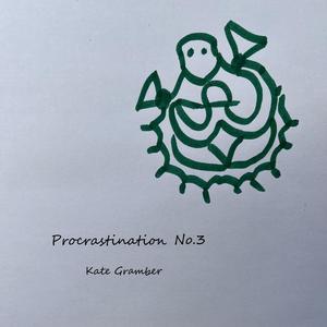Procrastination No.3