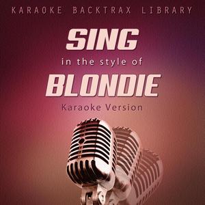 Denis (Originally Performed by Blondie) [Karaoke Version]