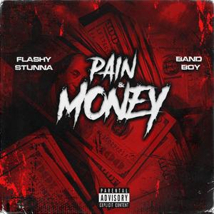 Pain & Money (feat. Band Boy)