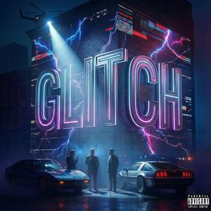GLITCH (INTRO)