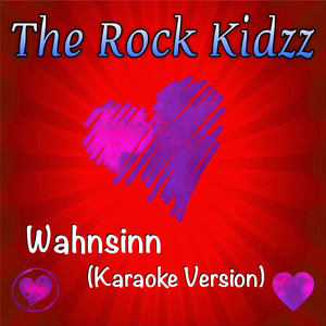 Wahnsinn (Karaoke Version)