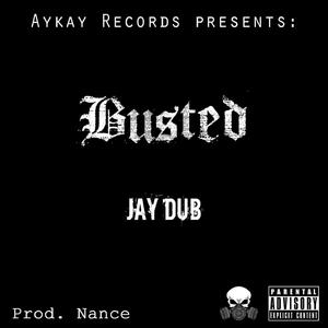 Busted (Busted [Prod. Nance])