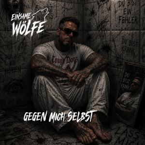 Gegen mich selbst