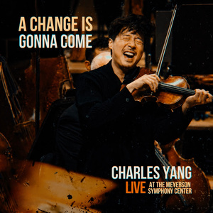 A Change Is Gonna Come (Live at the Meyerson Symphony Center)
