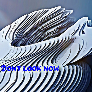 Dont Look Now
