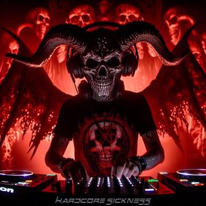 Hardcore Sickness