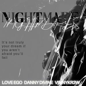 Nightmares (feat. VinnyKr3w & Danny Divine)
