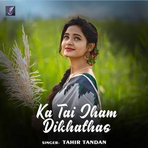 Ka Tai Jham Dikhathas