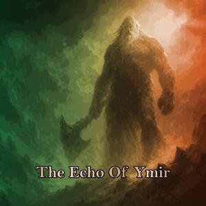 Midgard's Calling (Ymir's Rest)