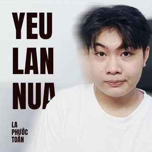 Yêu Lần Nữa