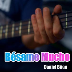 Bésame Mucho