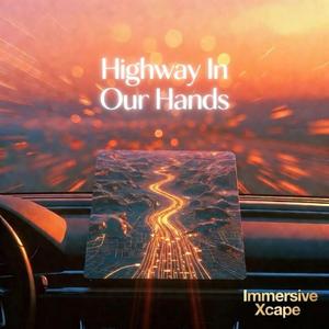 Highway In Our Hands