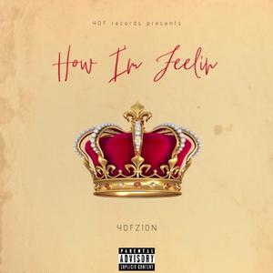 How I'm Feelin