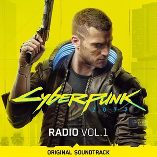 Cyberpunk 2077：Radio,Vol.1